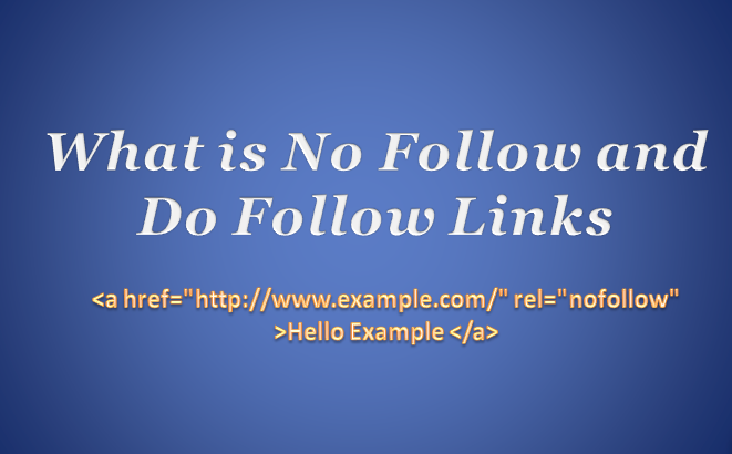 What is No Follow and Do Follow